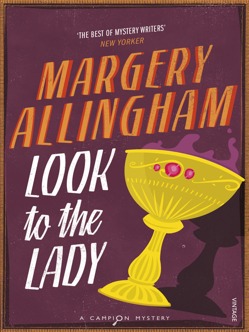 Title details for Look to the Lady by Margery Allingham - Wait list